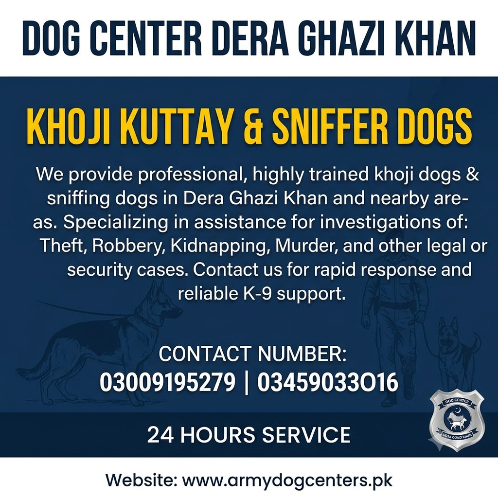 Army Dog Center Dera Ghazi Khan | Khoji Dog Center Dera Ghazi Khan | Khoji Kuttay